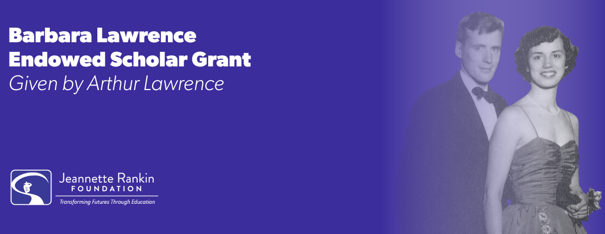  Barbara Lawrence Endowed Scholar Grant